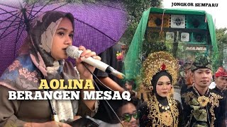 SANGAT MENGHAYATI, BERANGEN MESAQ COVER AOLINA FEAT FAMOR MANIA BIKIN MERINDING