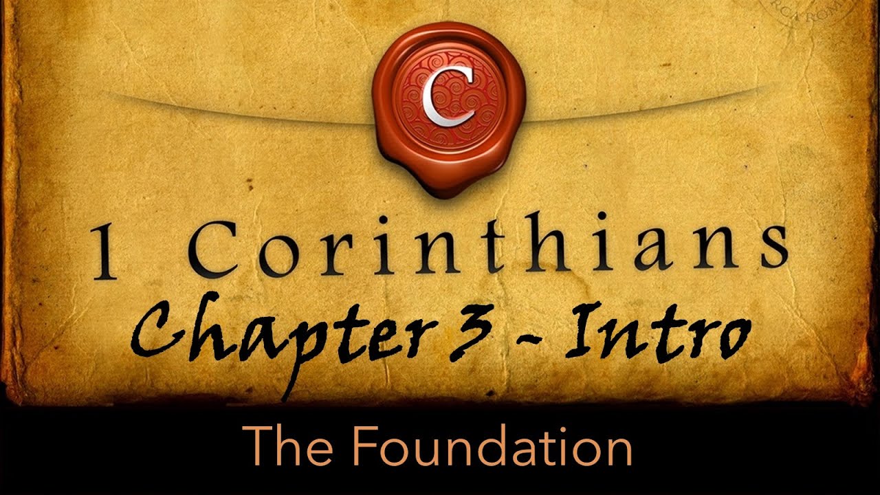 The Foundation - 1 Corinthians 3 - Introduction - YouTube