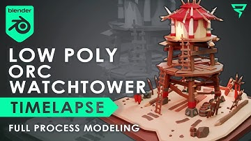 Orc Watchtower Low Poly - 3D Modeling Timelapse