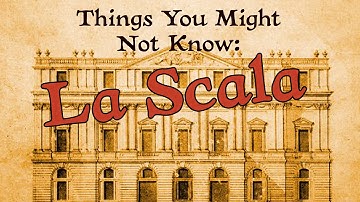 La Scala Opera House - Music History Crash Course