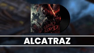 Blood of the Dead OST - Alcatraz
