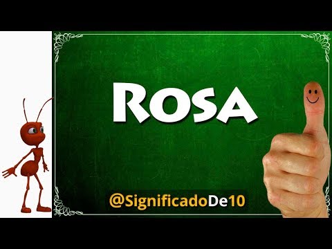 Vídeo: Quin és el significat del nom Rosa?