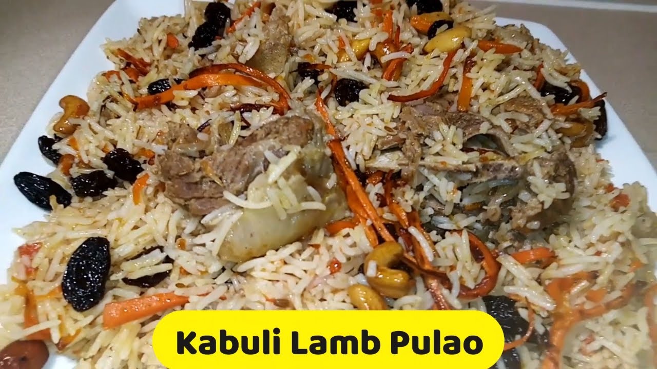 Kabuli Lamb Pulao Recipe Afghani Lamb Pulao YouTube