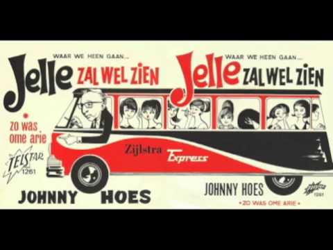 Johnny Hoes - Jelle Zal Wel Zien