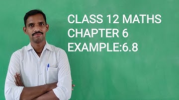 12th Maths Chapter 6 Example:6.8