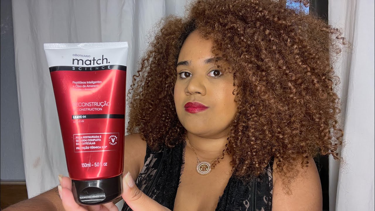 Resenha Leave in Reconstrução _ Match Science O boticário YouTube