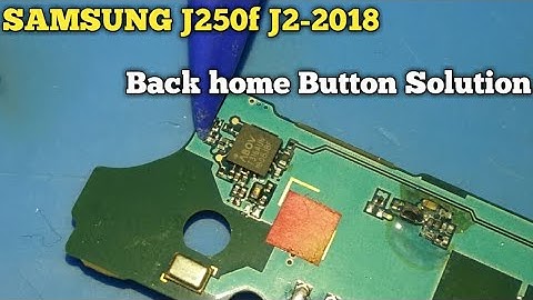 SAMSUNG J2 - 2018 Back Button Home Button Not Working Solution || J250f/Ds Back Button Solution