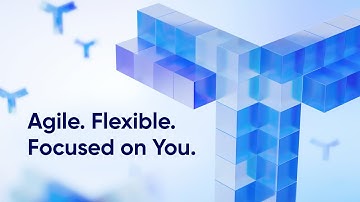 Agile. Flexible. Focused on You.