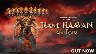 RAM RAAVAN I राम रावण वार्तालाप । Rapperiya Baalam ft. KALii I KOHLI I Jagirdar RV