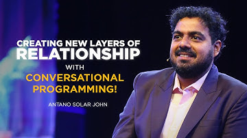 Creating New Layers of Relationship with Conversational Programming Mastery