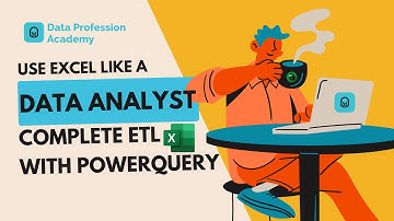 Excel for Data Analysts: Master ETL with Power Query | Learn Data Transformation & Analysis