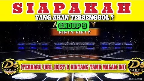 TOP 40 GROUP 9 BABAK FIFTY FIFTY MALAM INI || TERBARU JURI, HOST, DAN BINTANG TAMU MALAM INI