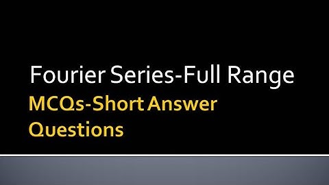 MCQs Fourier Series Full Range