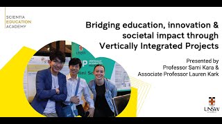 Bridging Education, Innovation & Social Impact through Vertically Integrated Projects