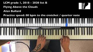 LCM piano grade 1 - list B 2018 2020 Flying Above the Clouds