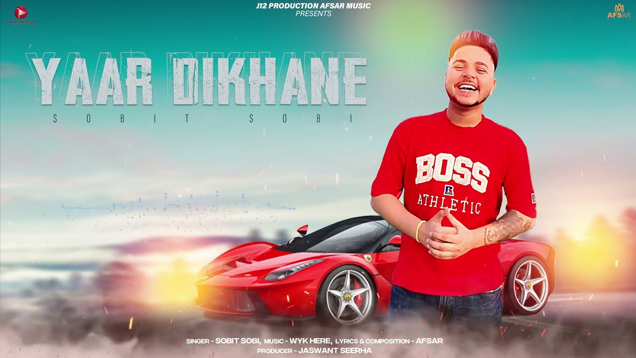 Sobit Sobi   Yaar Dikhane  Afsar  New Punjabi Songs 2023