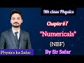 Numericals of chapter 7 | class 9 physics| NBF | physics ka safar