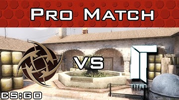 NiP vs Titan from Inferno Online Pantamera Challenge