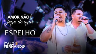 Ítalo e Fernando - Amor não é jogo de azar / Espelho (Cover) - #NoPesqueiro