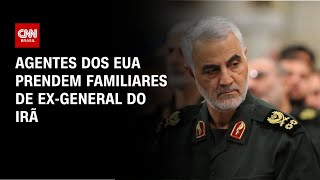 EUA prendem familiares do ex-general do Irã Qasem Soleimani | AGORA CNN