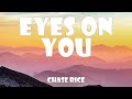 Chase Rice - Eyes On You (Lyrics)