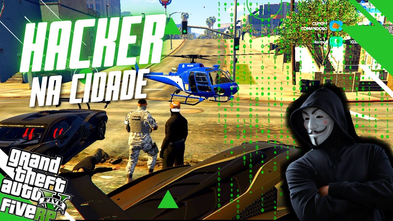 [GTA RP FIVEM] INVASÃO DE HACKER NA CIDADE - YouTube