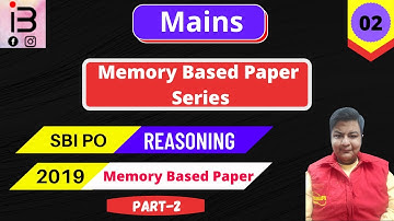 SBI PO MAINS | MEMORY BASED | 2019 | Reasoning Questions Asked      (Part-2) Discussion By Vinay Sir