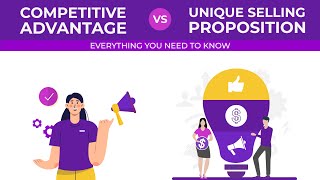 Unique Selling Proposition V Competitive Advantage | Everything You Need To Know