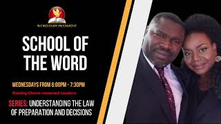 Word Empowerment Ministries School of the Word Bible Study