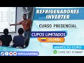 🛑 CURSO PRESENCIAL RLS | Refrigeradores Inverter