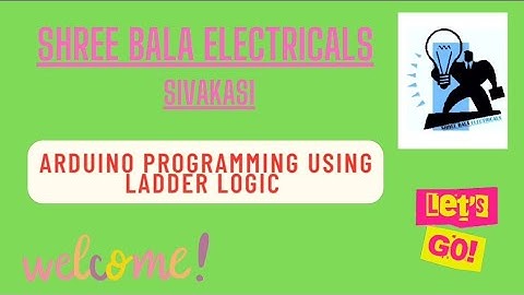Arduino Programming Using Ladder Logic