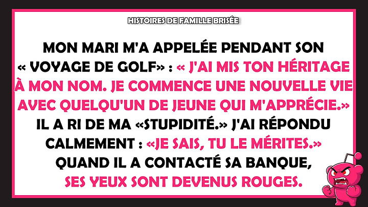 Mon mari a mis mon héritage à son nom pendant un «voyage de golf» avec quelqu'un de nouveau...