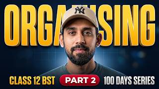 Organising | Business Studies | Chapter 5 | Class 12 | Part 2 🔥🔥