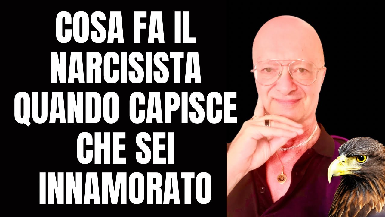 COSA FA IL NARCISISTA QUANDO CAPISCE CHE SEI INNAMORATO - YouTube