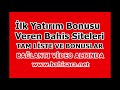 İlk Yatırım Bonusu Veren Bahis Siteleri - Bahisara.net