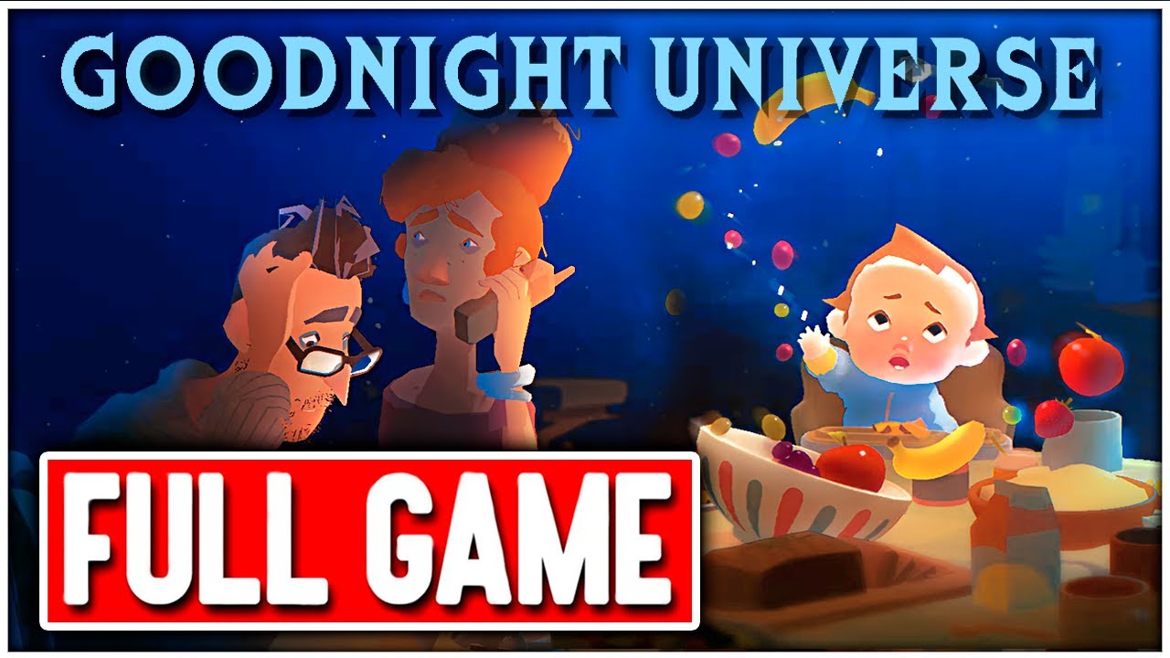 GOODNIGHT UNIVERSE Gameplay Walkthrough FULL GAME No Commentary + ENDING