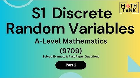 S1 Discrete Random Variable Part 2