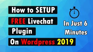 How to Setup 100% FREE LIVE CHAT on Wordpress | 2019