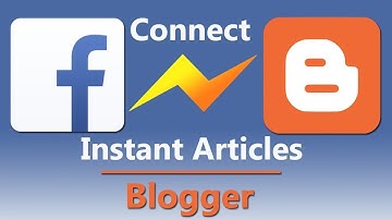 How to connect Facebook Instant Articles with Blogger Website