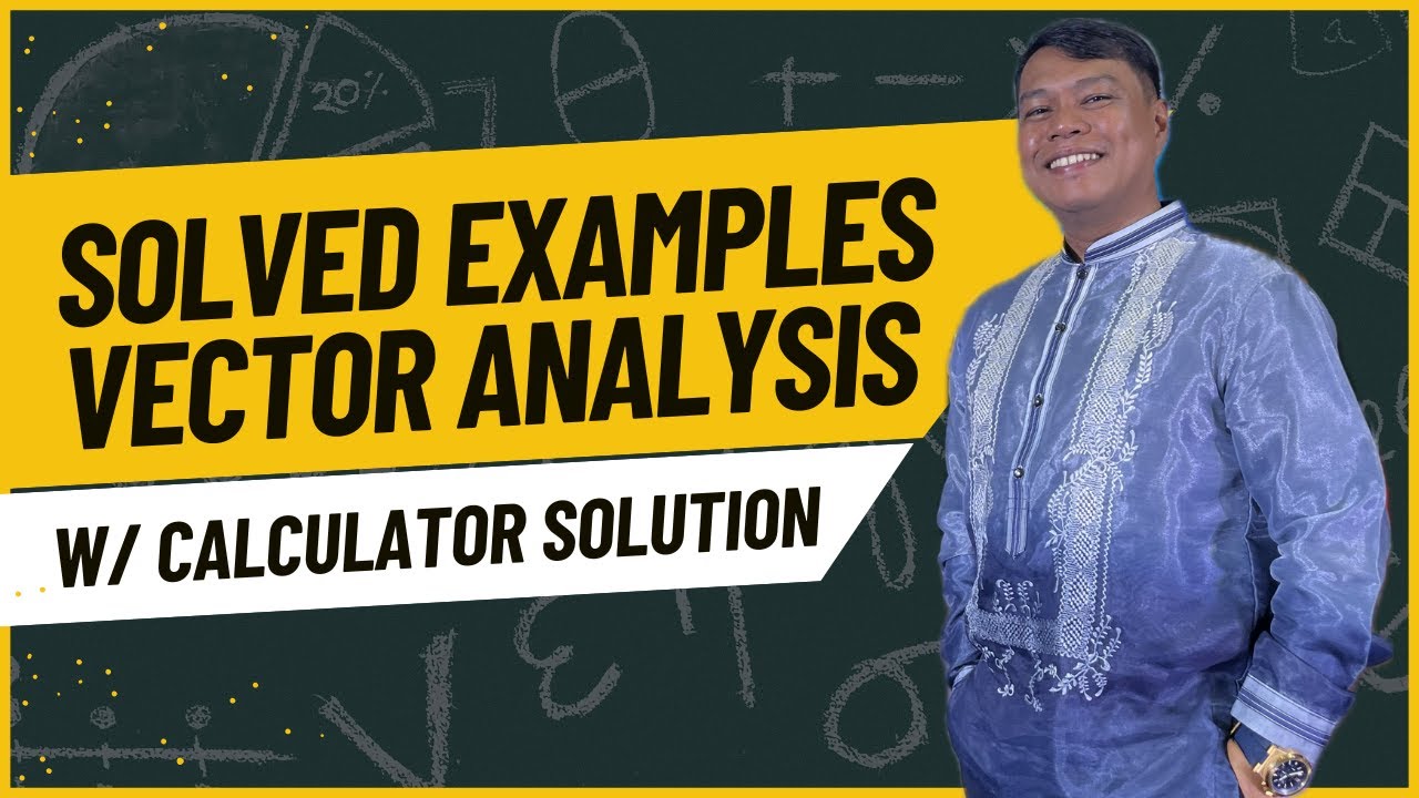 Solved Examples in Vector Analysis - YouTube