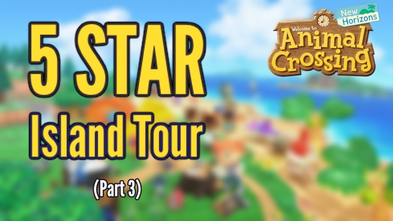 Download 5 Star Island Tour (PART 3) - Animal Crossing New Horizon ...