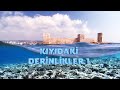 Kydaki derinlikler 1    kzkalesi    temmuz 2020