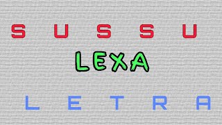 Sussu - Lexa - Felipe letras ( letra completa)