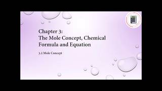 Chemistry | Form 4 | Chapter 3 - 3.2 Mole Concept (Part 1)