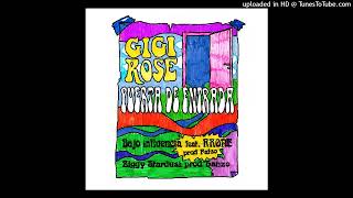 Gigi Rose - Puerta de entrada