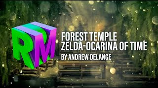 Zelda - Ocarina of Time: Forest Temple (Arr. By Andrew De Lange)