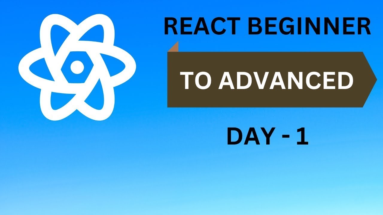 🔴 ReactJS Beginner to Advanced Level | Day 1 - YouTube
