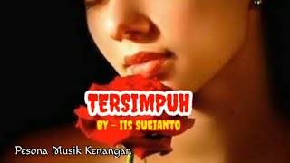 Iis Sugianto [ TERSIMPUH - With Lyrics ]