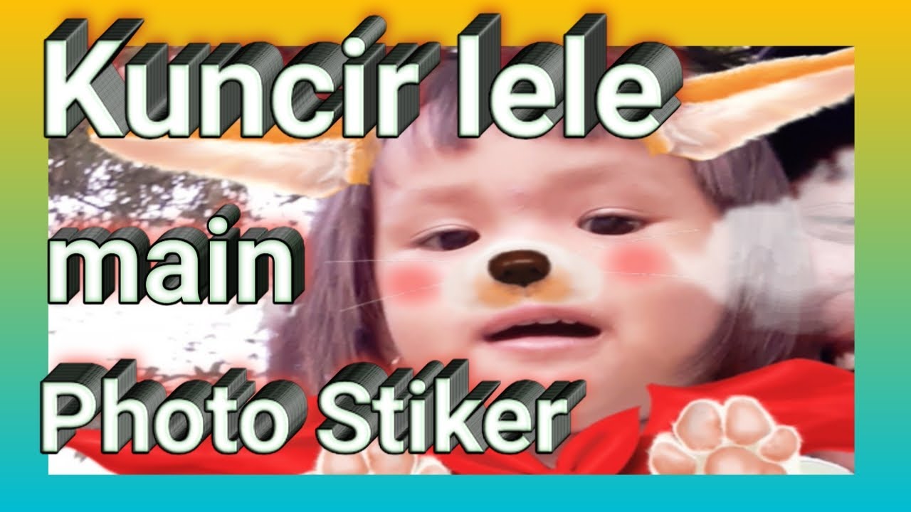  FOTO  STIKER  Kuncir Lele YouTube