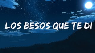 Kim Loaiza - Los Besos Que Te Di  | Tranquil Tunes